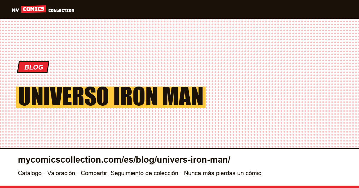 Universo Iron Man — ilustración del artículo