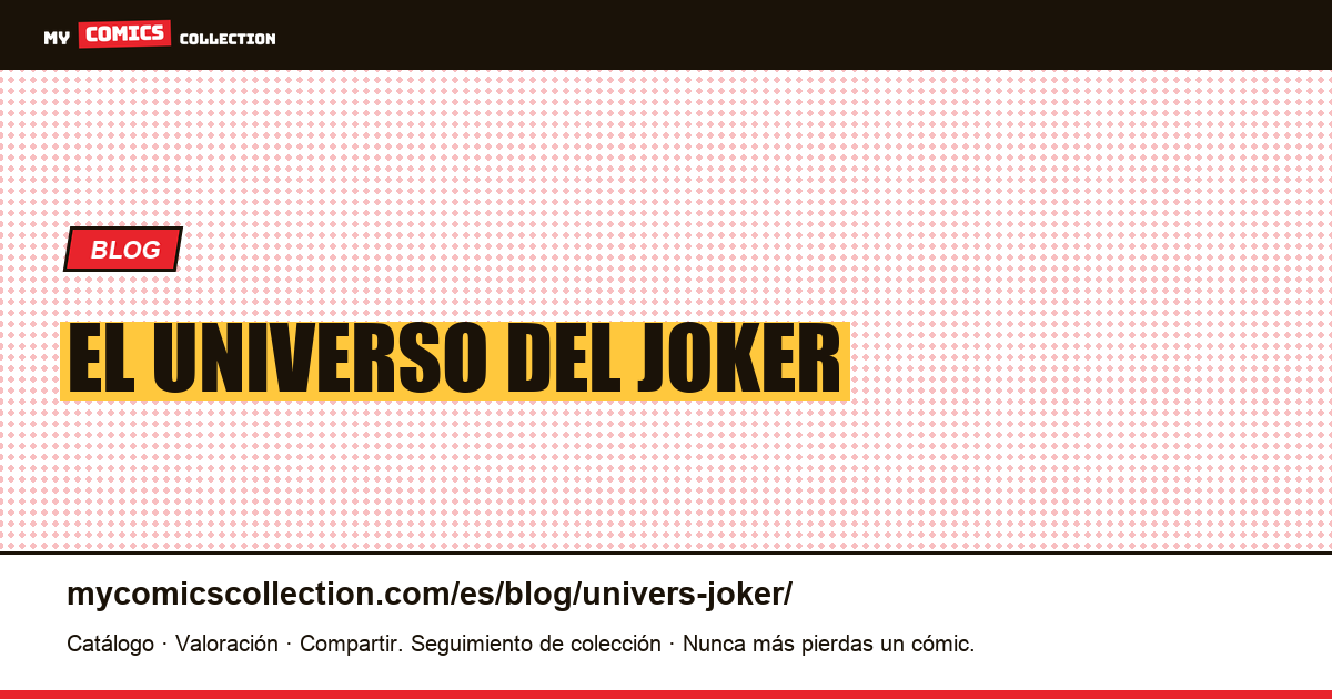 El universo del Joker — ilustración del artículo