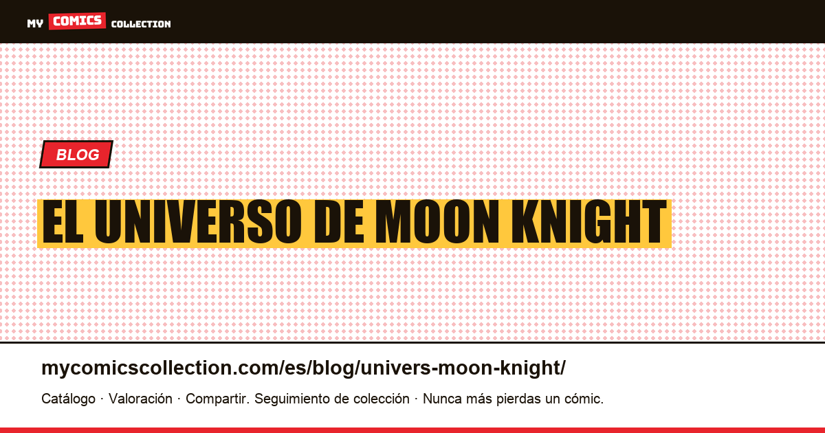 El universo de Moon Knight — ilustración del artículo