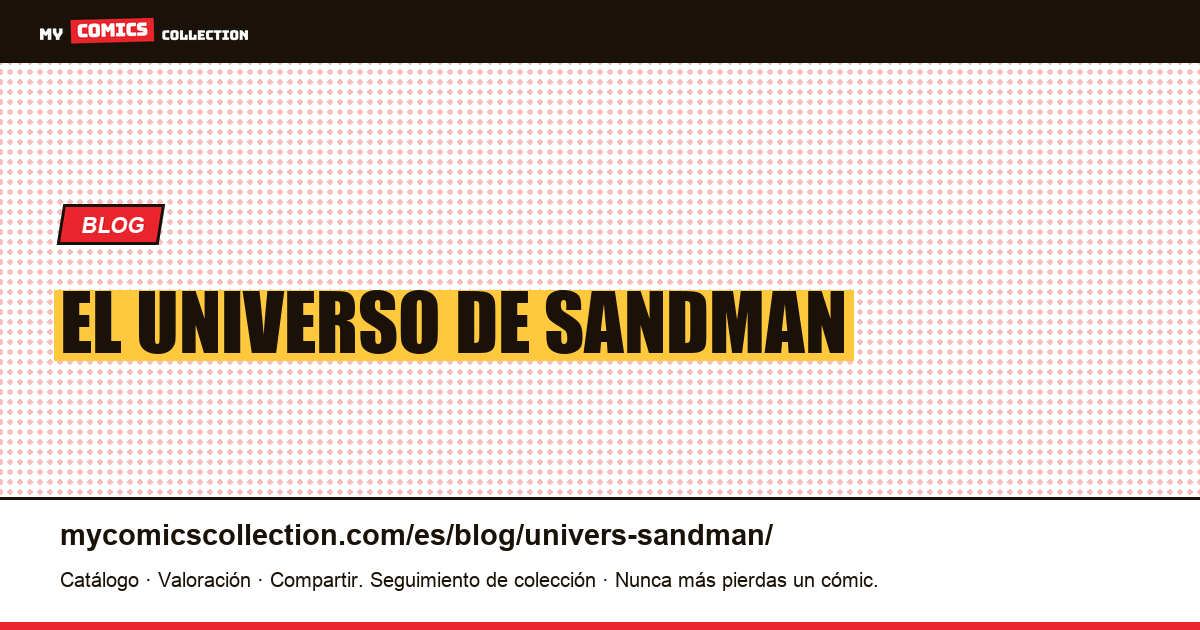 El universo de Sandman — ilustración del artículo