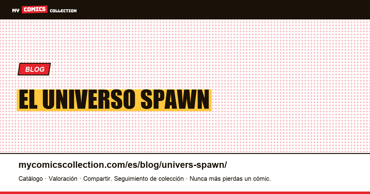 El universo Spawn — ilustración del artículo
