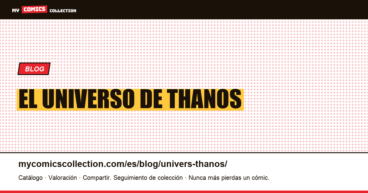 El universo de Thanos — ilustración del artículo