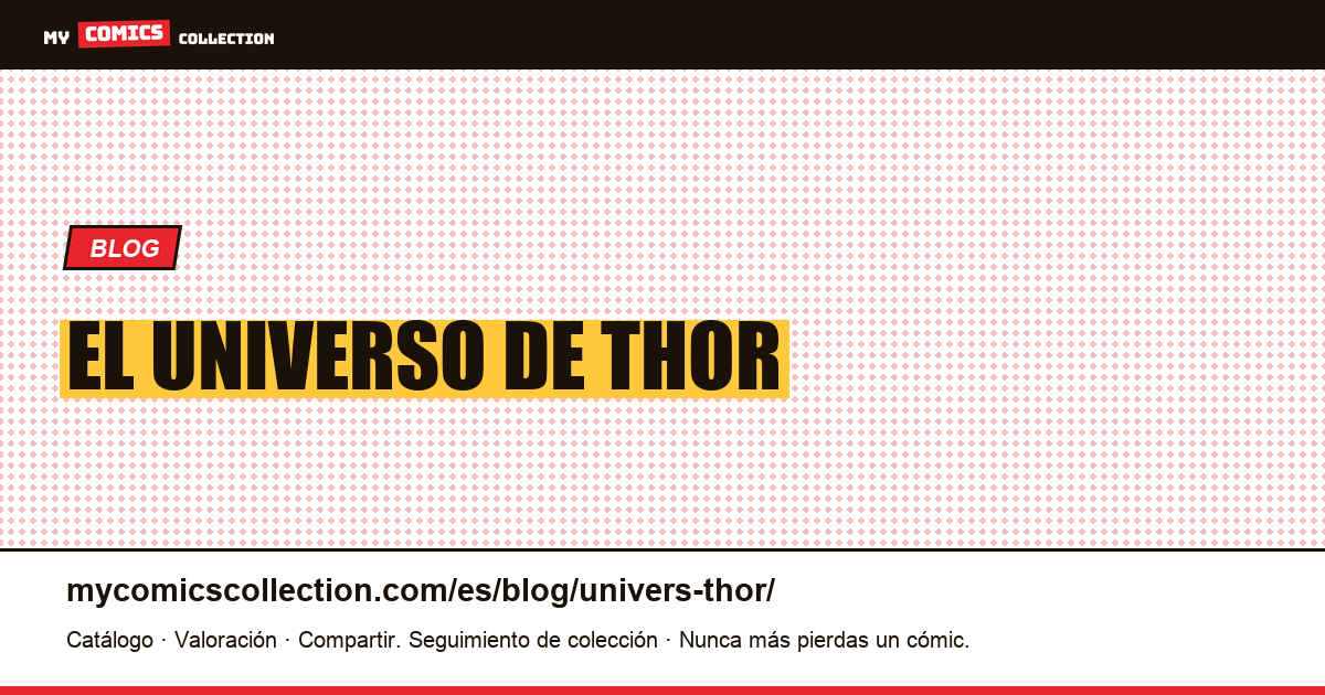 El universo de Thor — ilustración del artículo