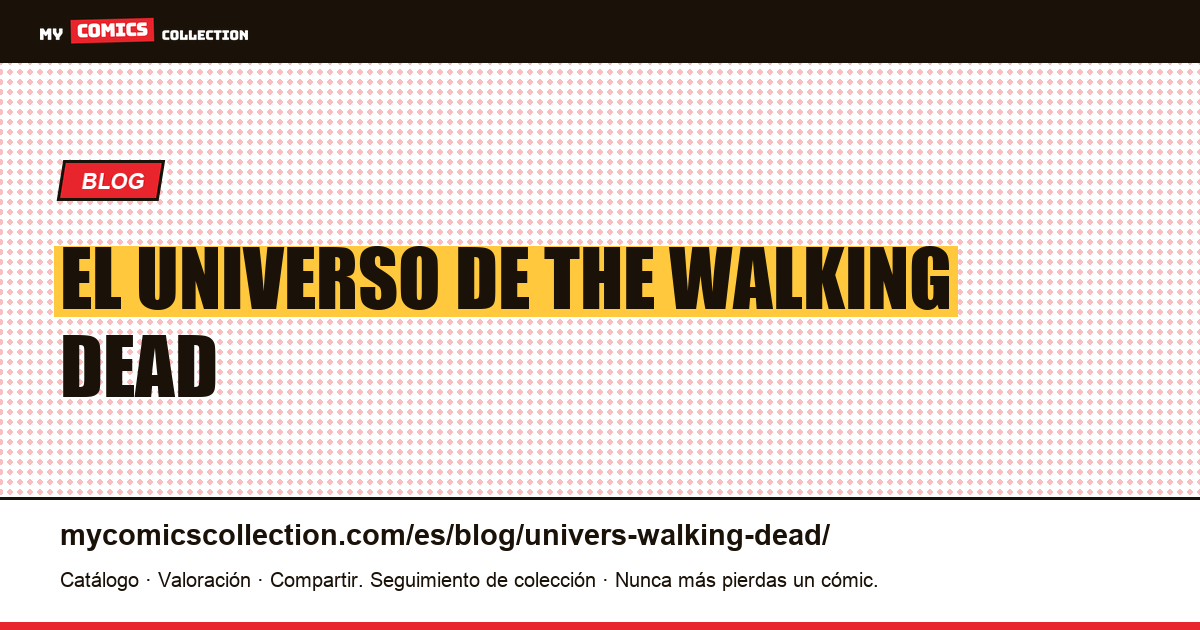 El universo de The Walking Dead — ilustración del artículo