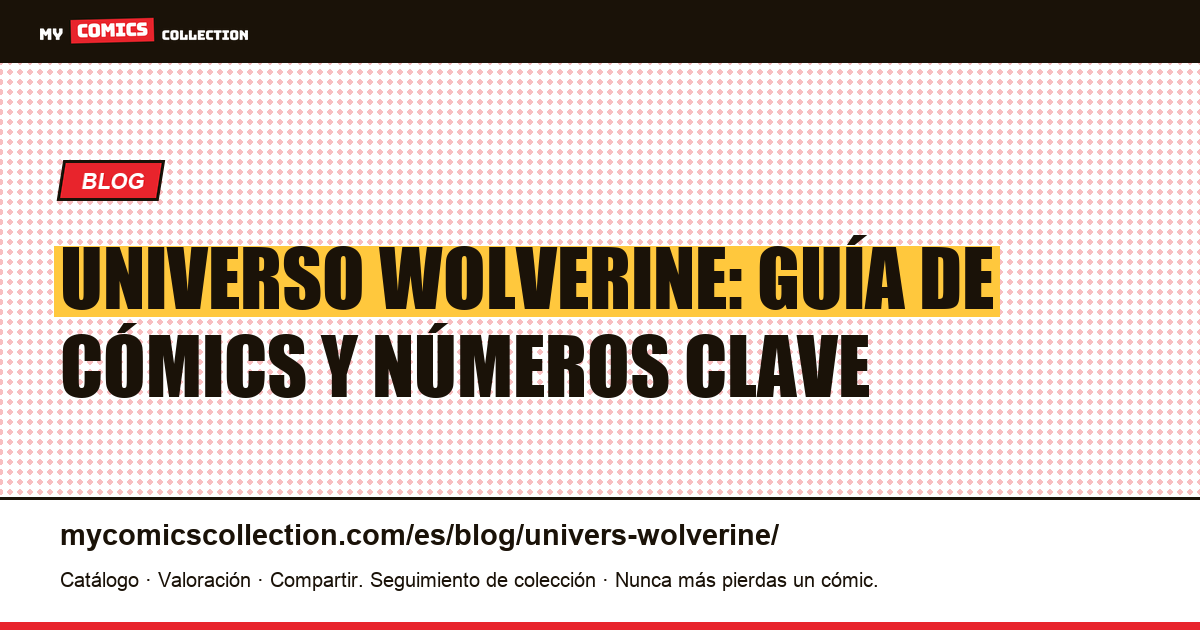 Universo Wolverine — ilustración del artículo