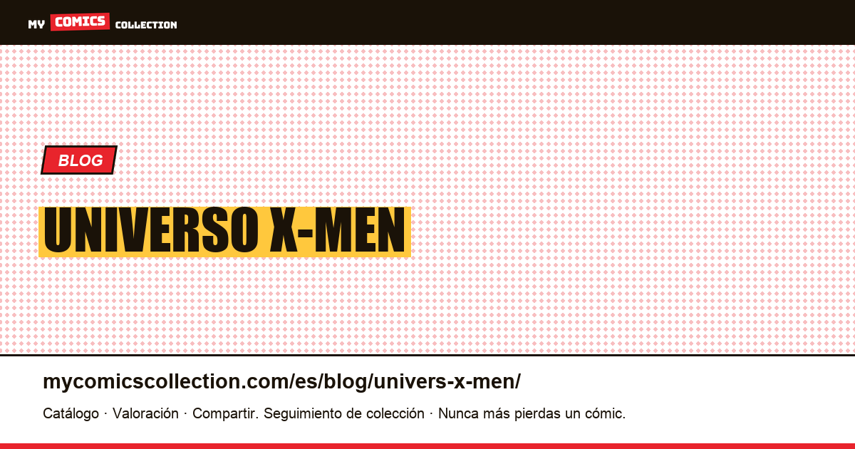 Universo X-Men — ilustración del artículo
