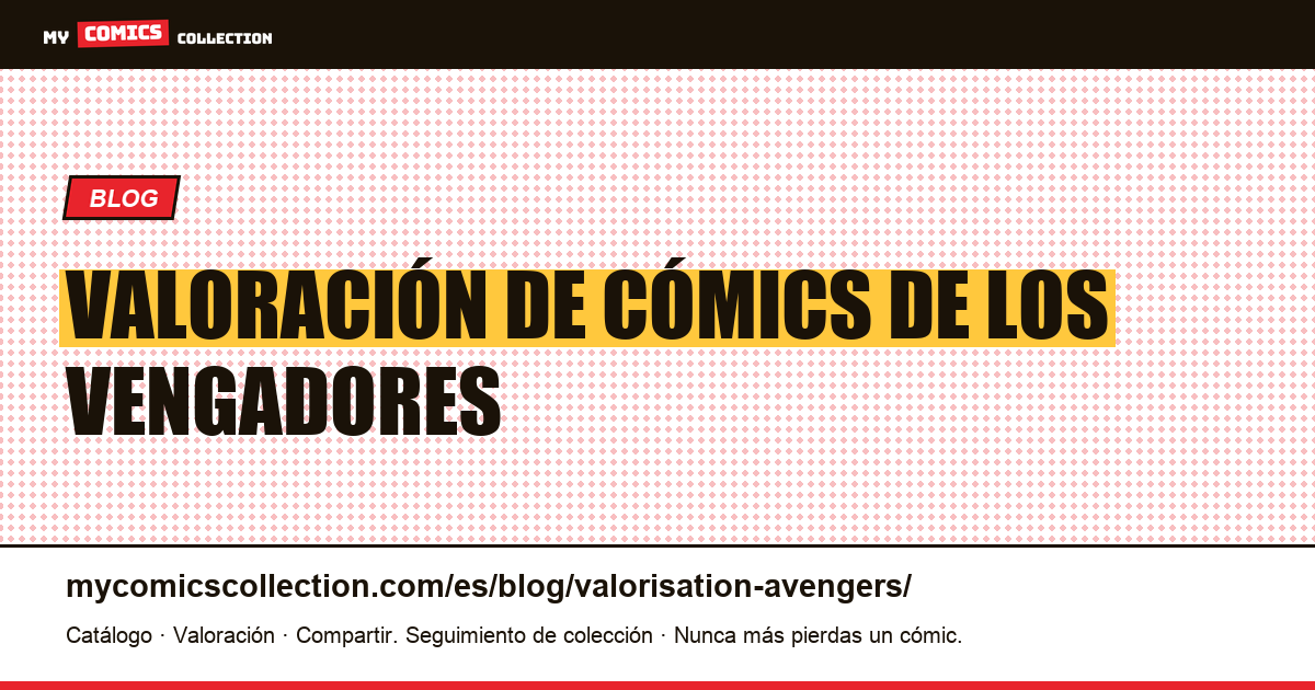 Valoración de Los Vengadores — ilustración del artículo