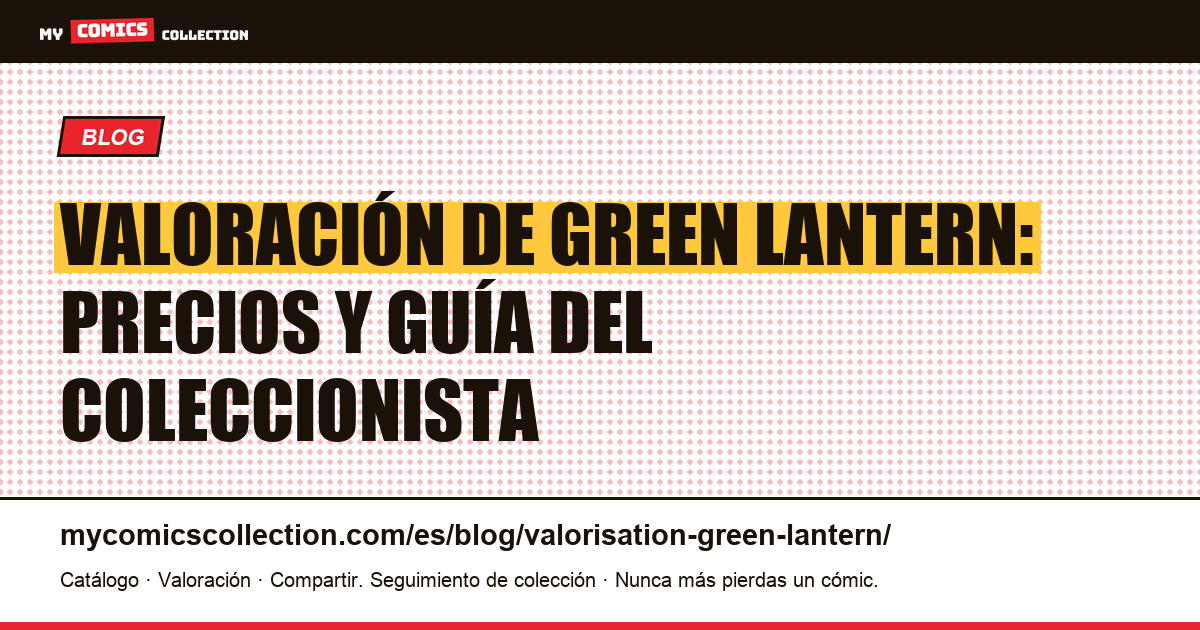 Valoración de Green Lantern — ilustración del artículo