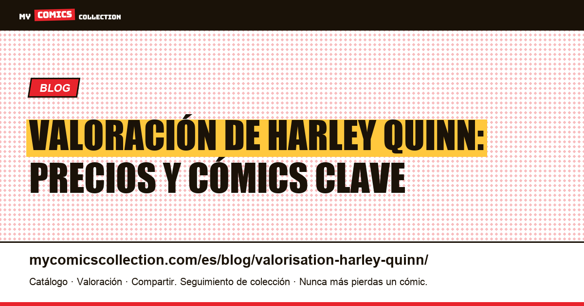 Valoración de Harley Quinn — ilustración del artículo
