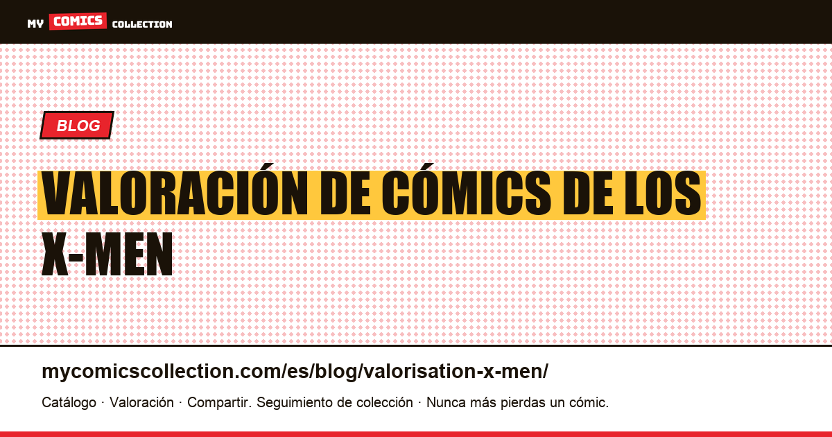 Valoración de los X-Men — ilustración del artículo
