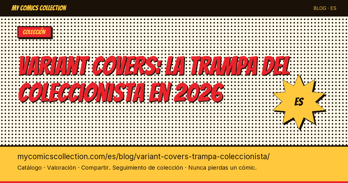 Variant covers: la trampa del coleccionista — ilustración del artículo