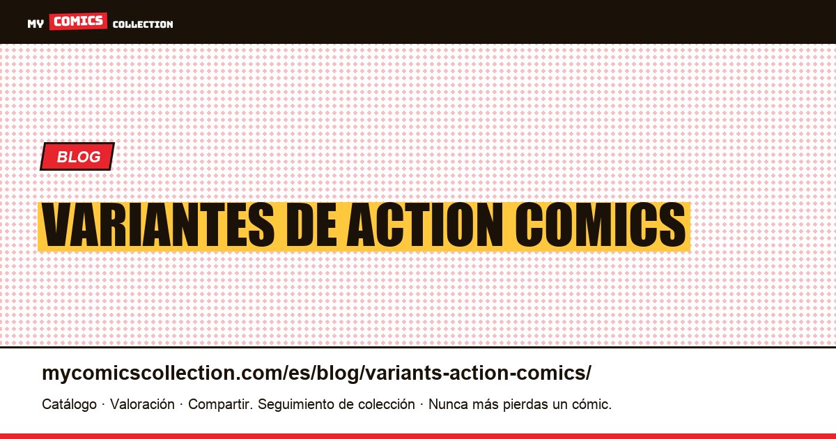 Variantes de Action Comics — ilustración del artículo