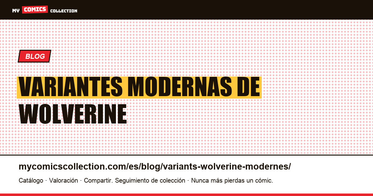Variantes modernas de Wolverine — ilustración del artículo