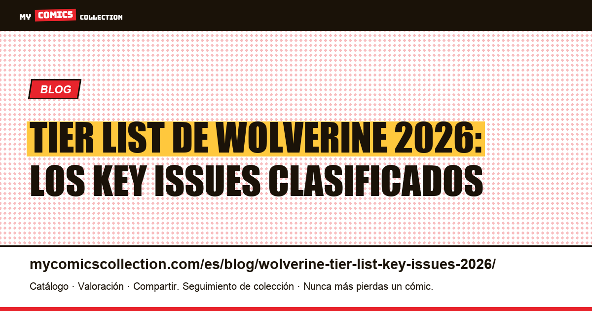 Tier list de Wolverine 2026: números clave por tier S, A, B y C — ilustración del artículo