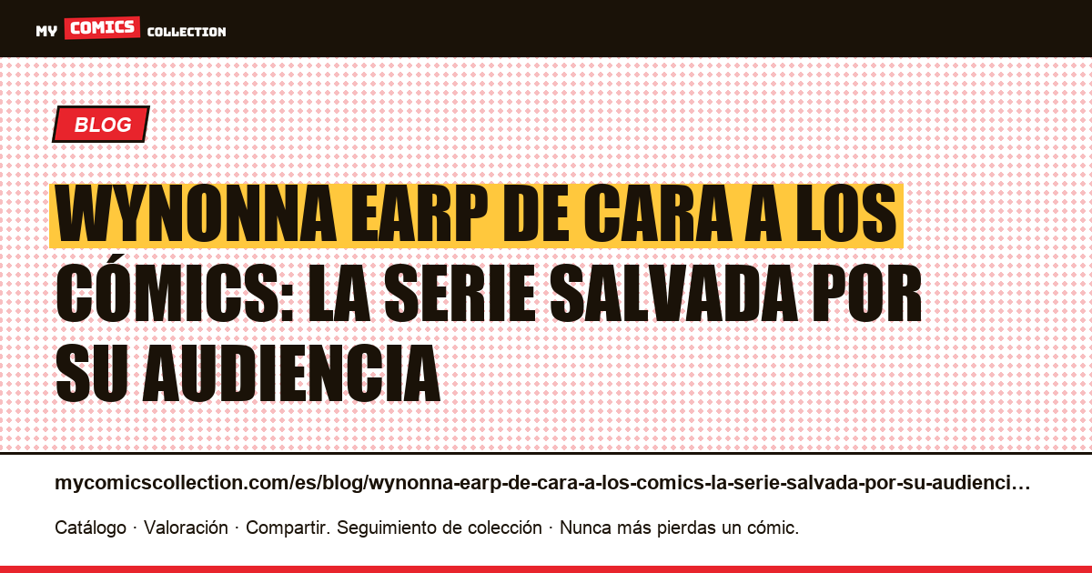 Wynonna Earp de cara a los cómics: la serie salvada por su audiencia — ilustración del artículo