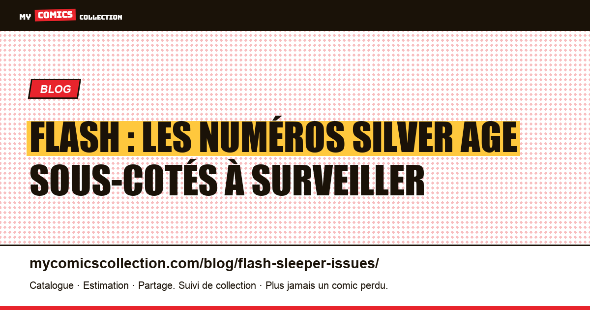 Flash : les numéros sous-cotés qui méritent votre attention — illustration article