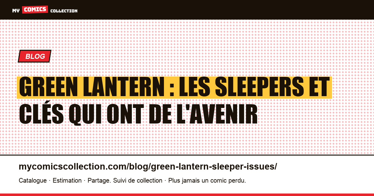Green Lantern : les numéros sous-évalués à surveiller — illustration article