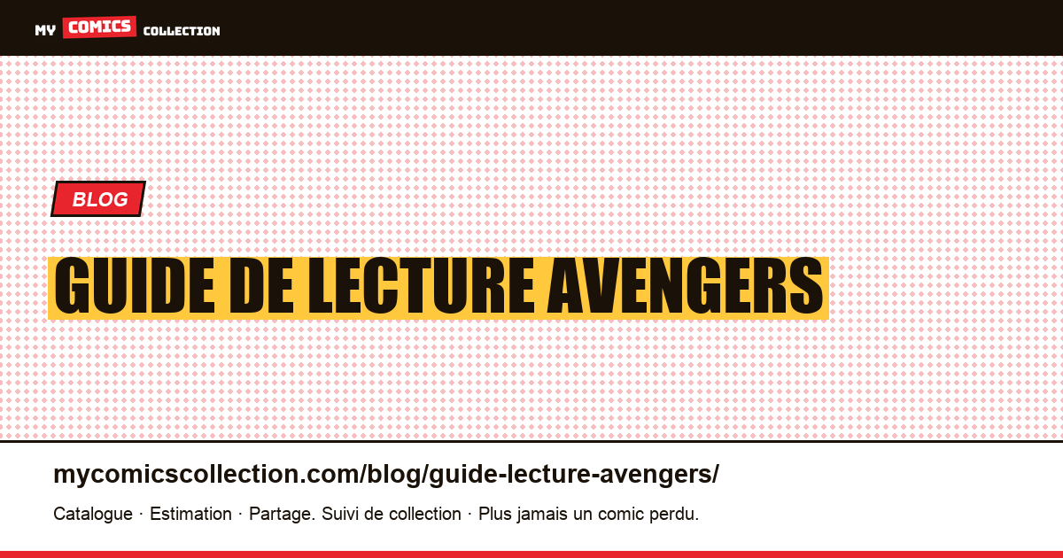 Guide de lecture Avengers — illustration article