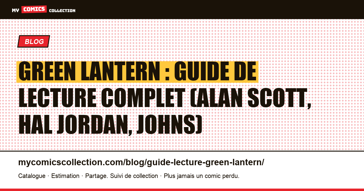 Green Lantern : guide de lecture pour débuter et progresser — illustration article