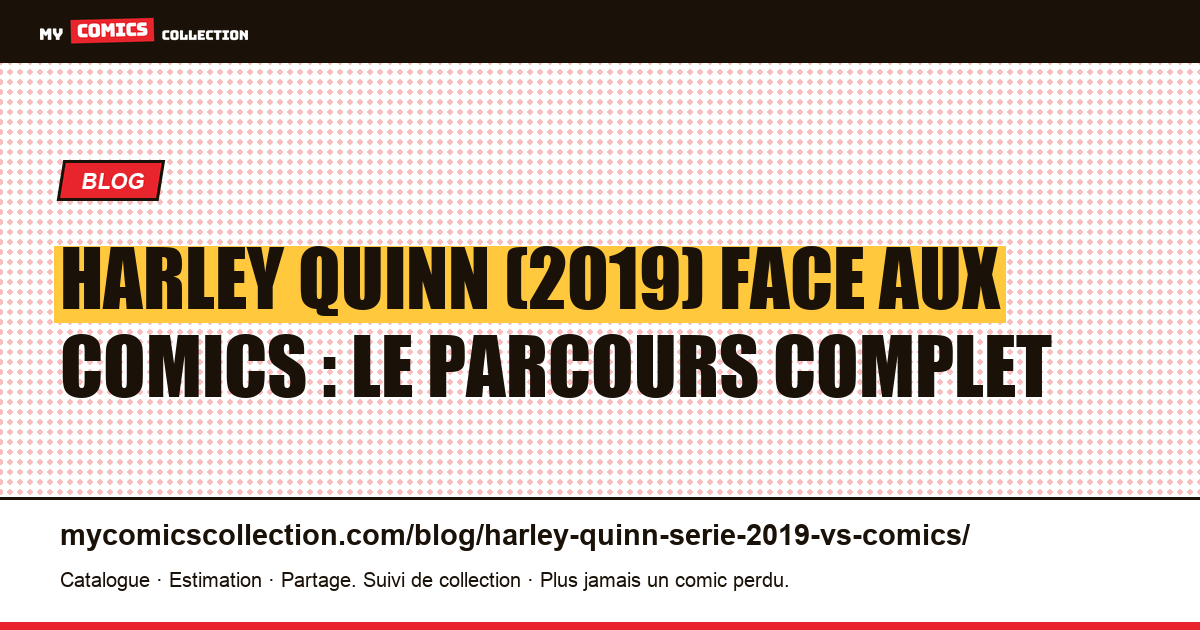 Harley Quinn (2019) face aux comics : le parcours complet — illustration article