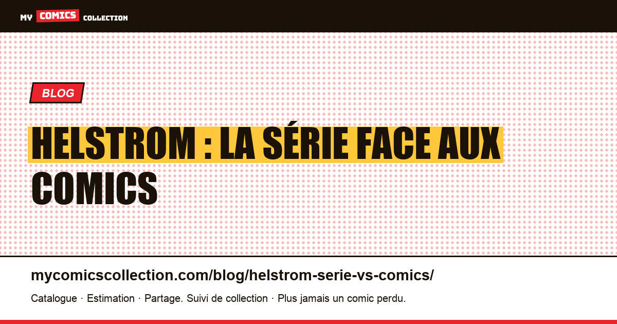 Helstrom : la série face aux comics d'inspiration — illustration article