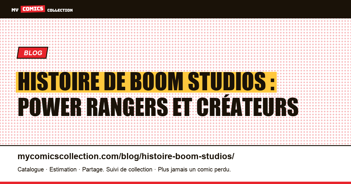 Histoire de Boom Studios : Power Rangers et créateurs — illustration article