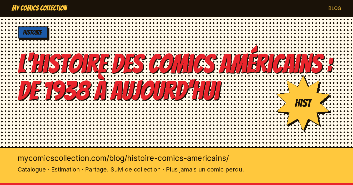 L'histoire des comics américains : de 1938 à aujourd'hui — illustration article