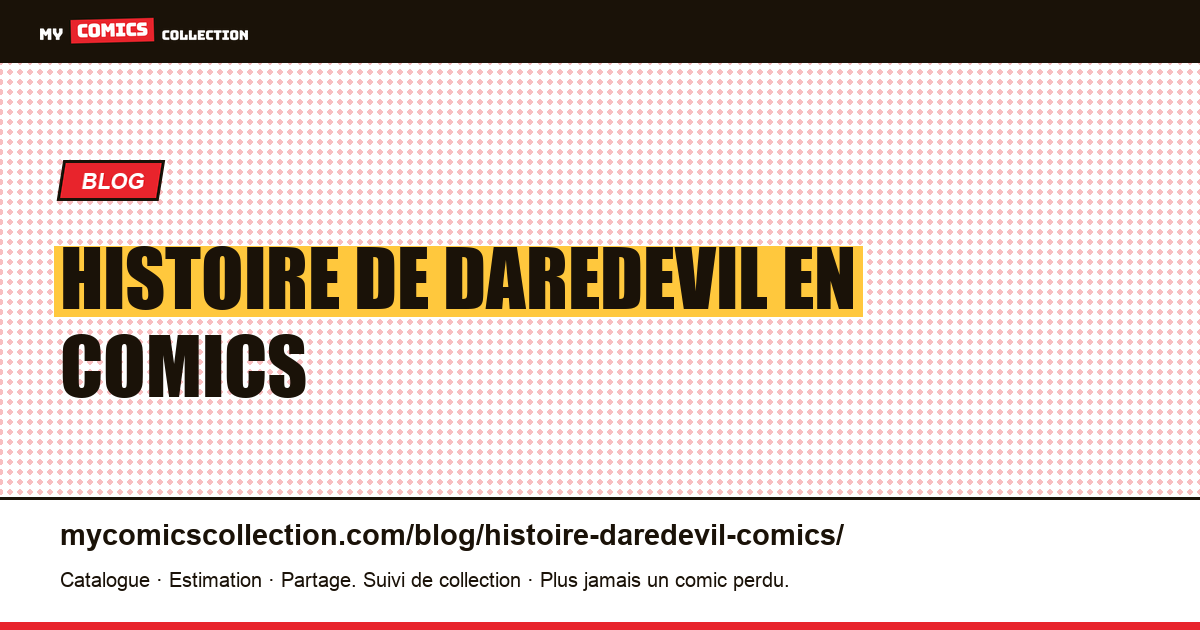 Histoire de Daredevil en comics — illustration article