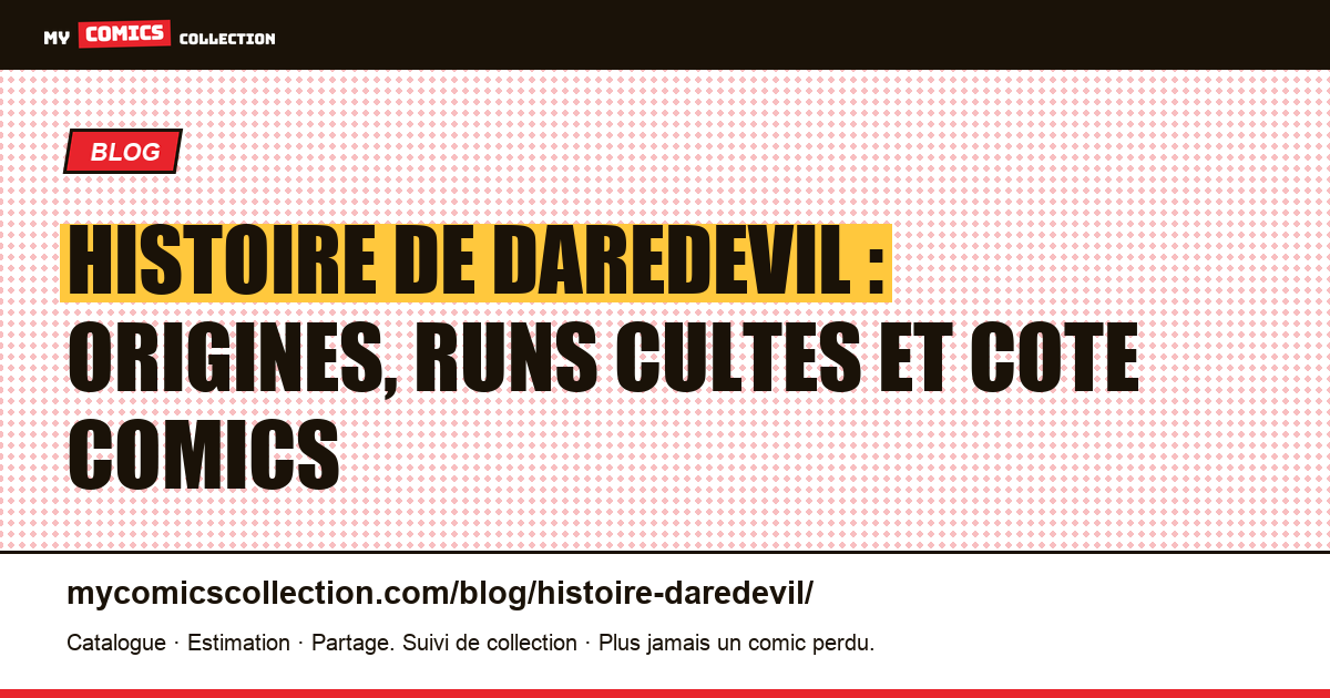 Histoire de Daredevil : de la création en 1964 aux séries Disney+ — illustration article