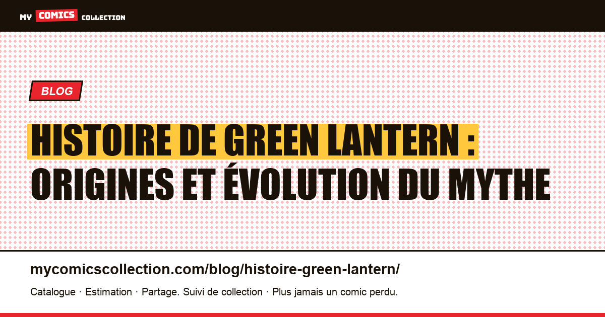 Histoire de Green Lantern : des origines à aujourd'hui — illustration article