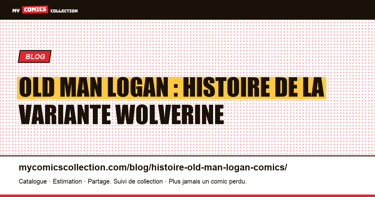 Old Man Logan : histoire de la variante Wolverine — illustration article