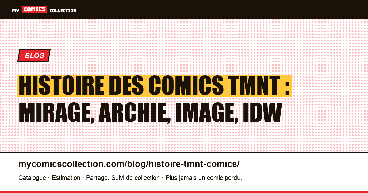 Histoire des comics TMNT : de Mirage Studios à IDW Publishing — illustration article