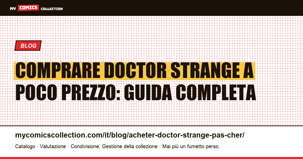 Comprare Doctor Strange a Poco Prezzo — illustrazione articolo