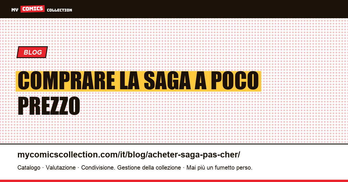 Comprare la Saga a Poco Prezzo — illustrazione articolo