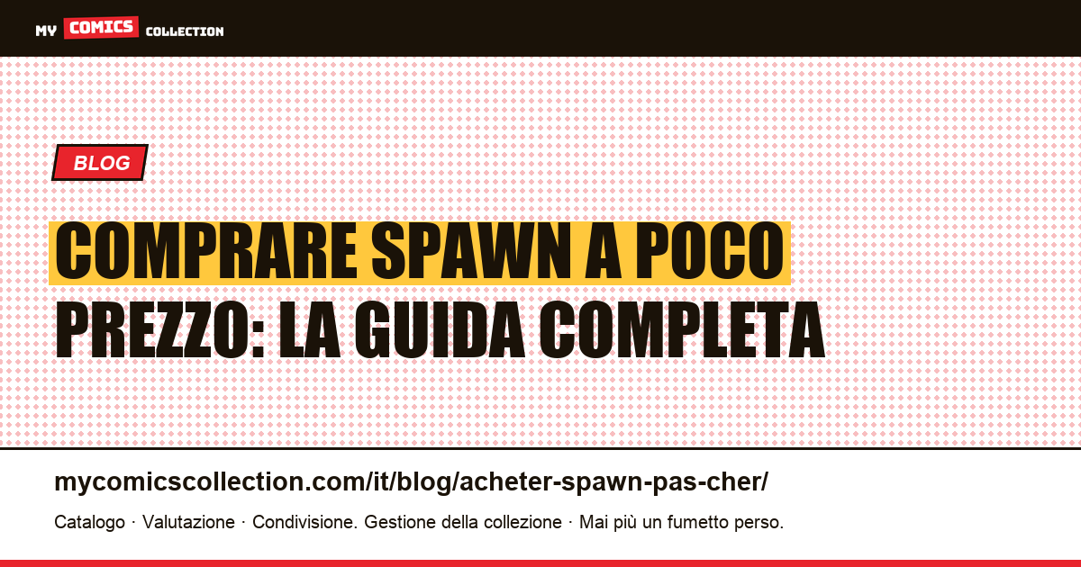 Comprare Spawn a poco prezzo — illustrazione articolo