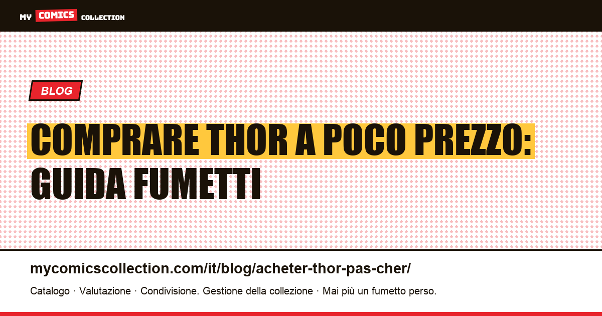 Comprare Thor a Poco Prezzo — illustrazione articolo