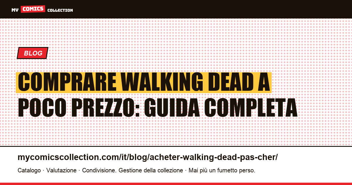Comprare Walking Dead a Poco Prezzo — illustrazione articolo