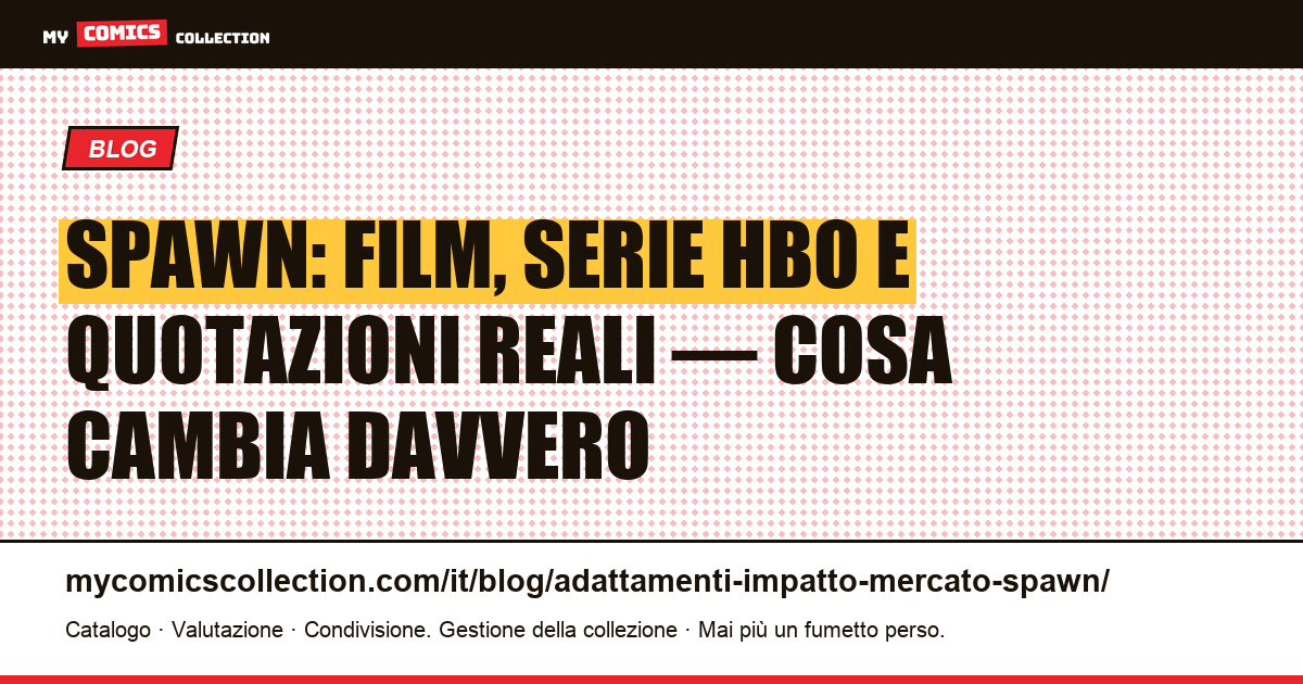 Spawn: adattamenti cinematografici e impatto sul mercato dei fumetti — illustrazione articolo