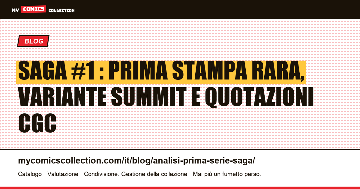 Saga #1 (Image Comics, 2012): prima stampa, tiratura e valore delle varianti — illustrazione articolo