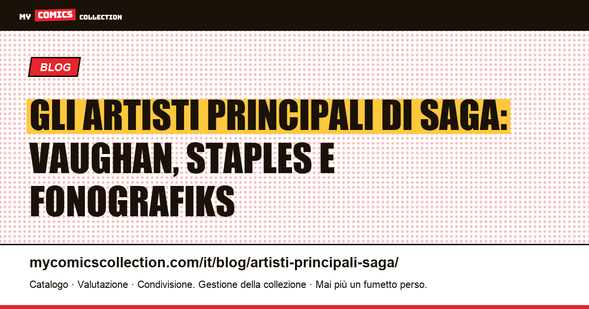 Gli artisti principali di Saga: il trio che ha fatto la serie — illustrazione articolo