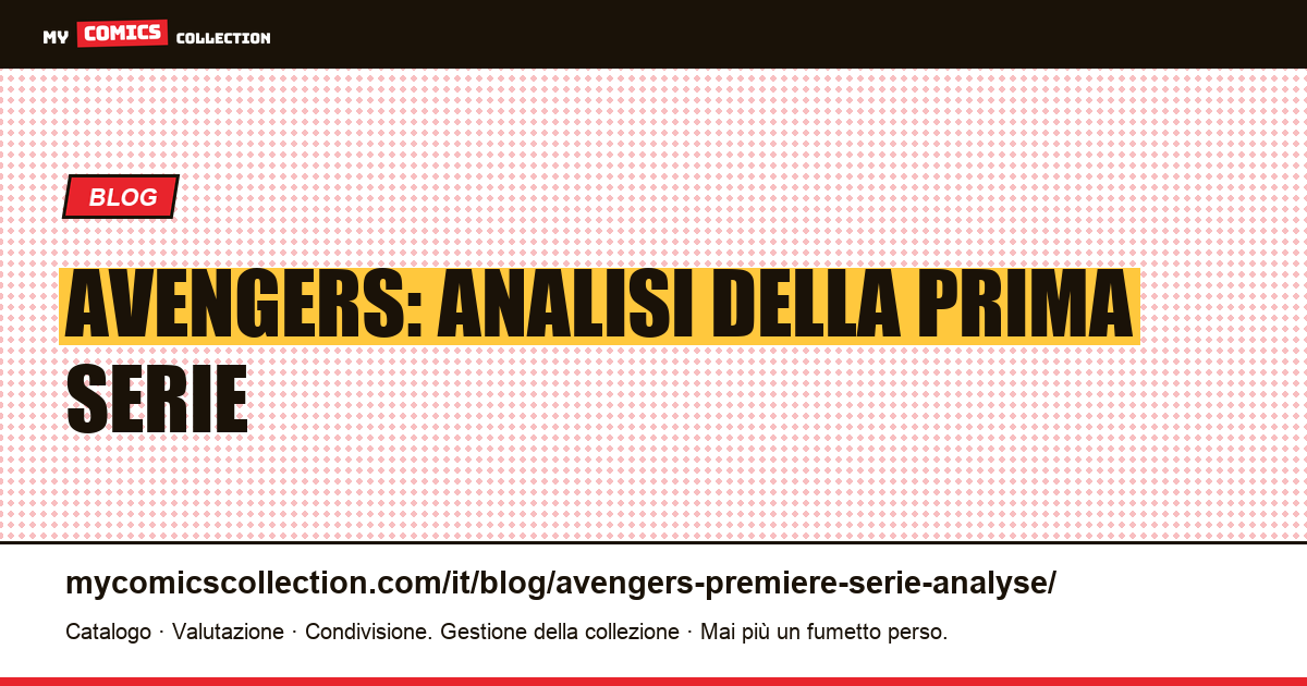 Avengers: analisi della prima serie — illustrazione articolo