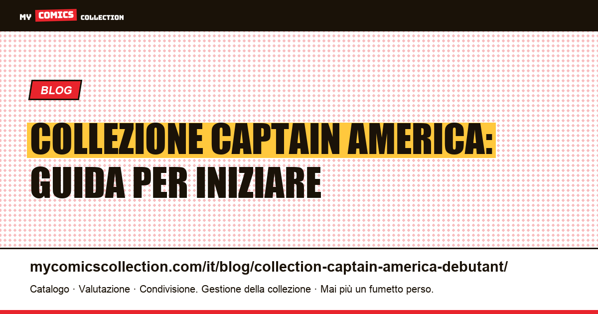 Collezione Captain America per principianti — illustrazione articolo