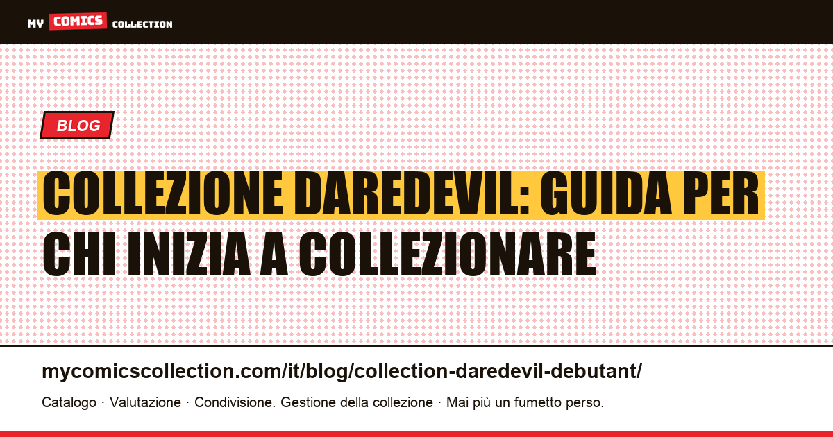 Collezione Daredevil: guida per iniziare — illustrazione articolo