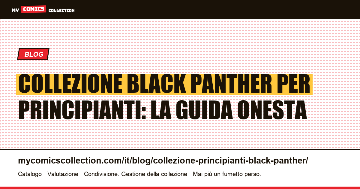 Collezione Black Panther per principianti: da dove iniziare — illustrazione articolo