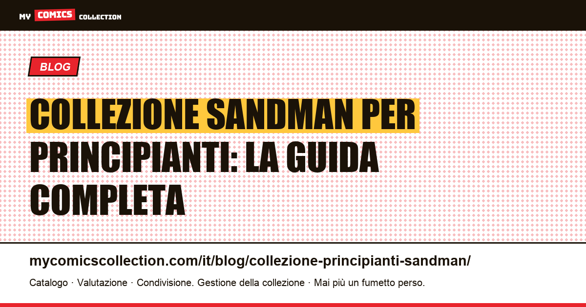 Collezione Sandman per principianti: da dove iniziare — illustrazione articolo