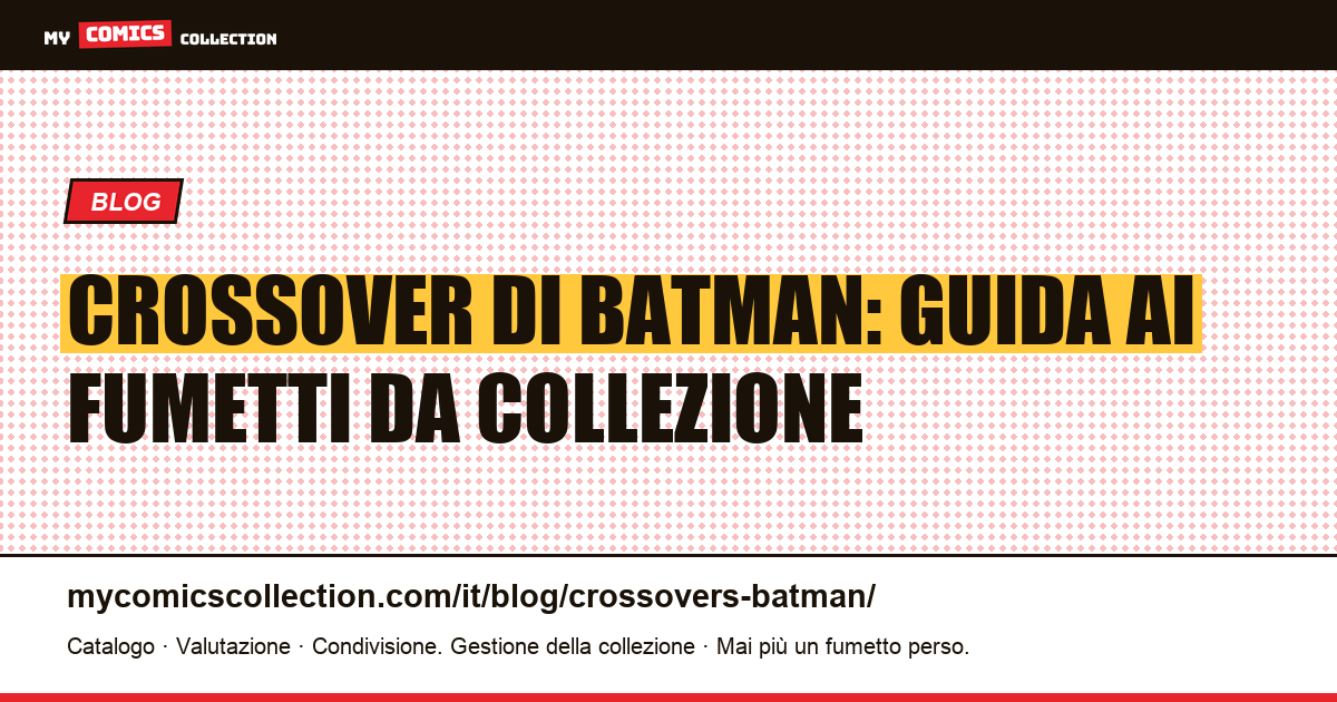 Crossover di Batman — illustrazione articolo