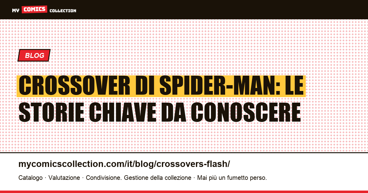 Crossover di Spider-Man — illustrazione articolo