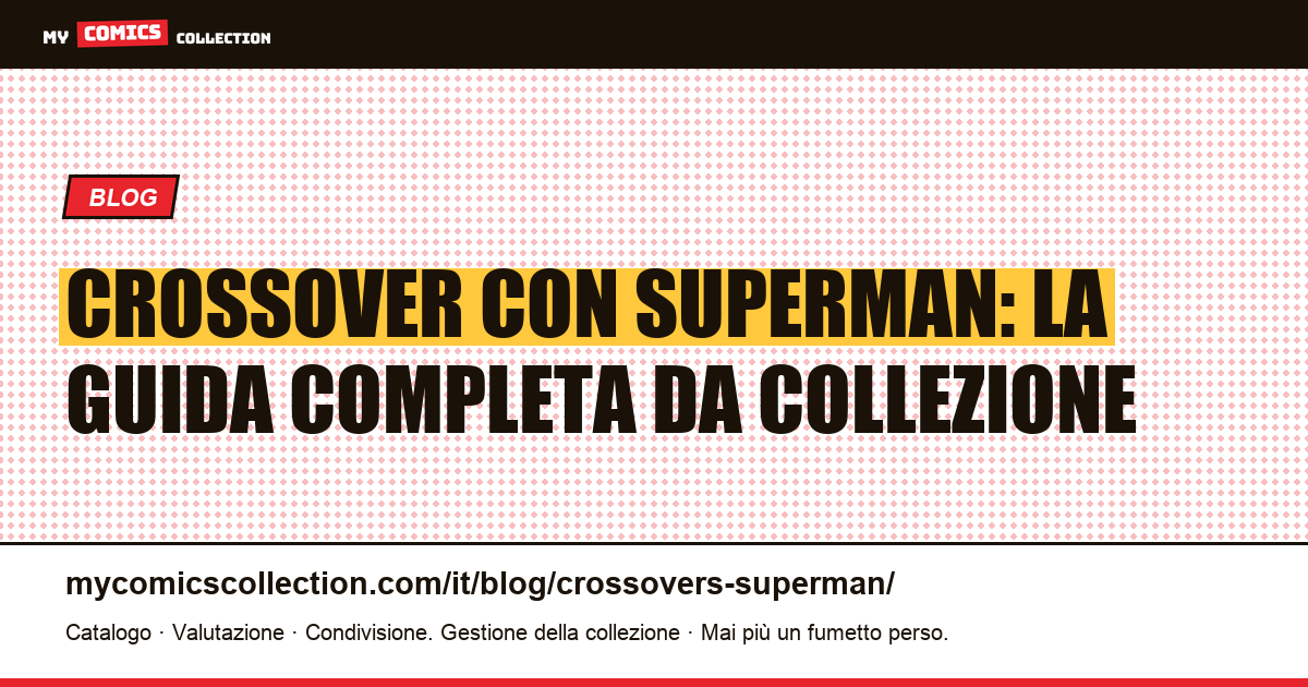 Crossover con Superman — illustrazione articolo