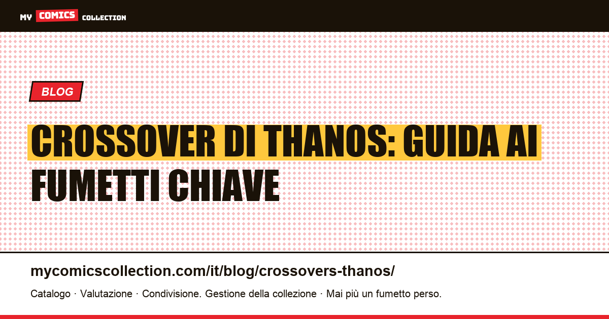 Crossover di Thanos — illustrazione articolo