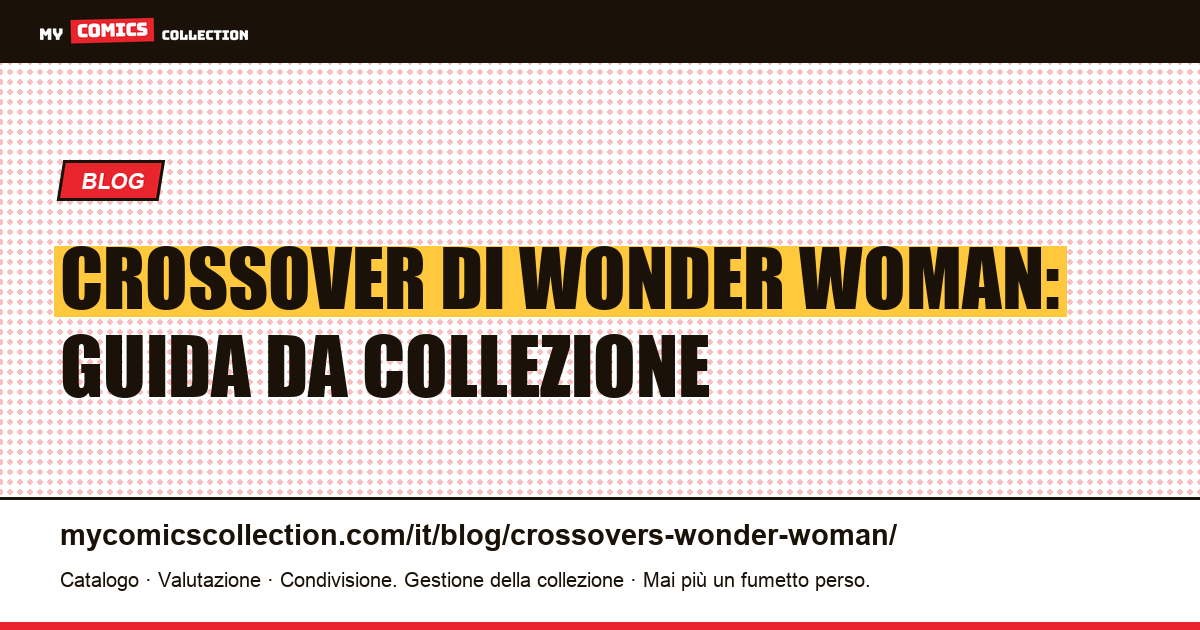 Crossover di Wonder Woman — illustrazione articolo